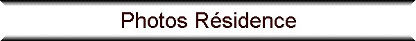 Photos Rsidence