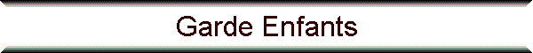 Garde Enfants